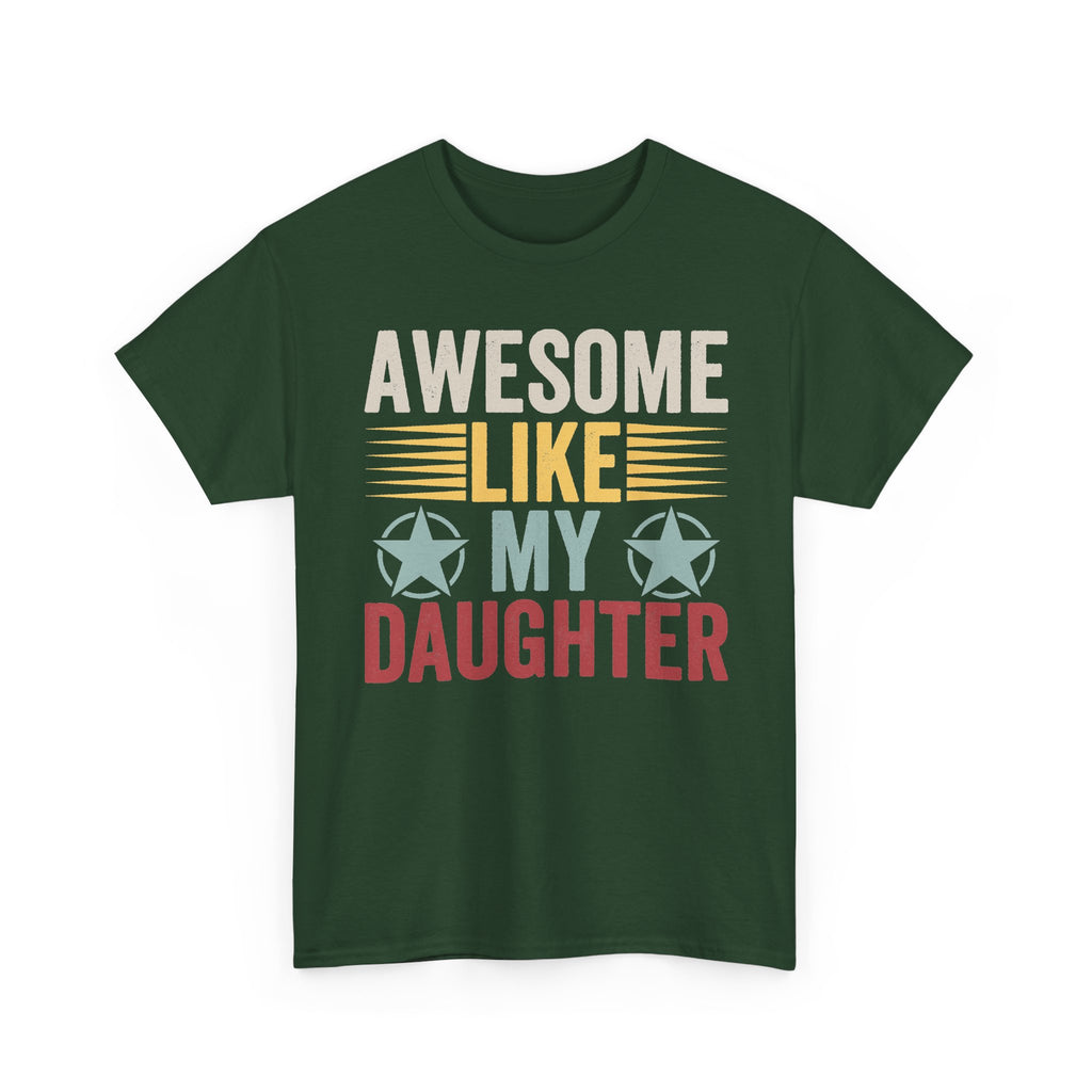 Tee - "Awesome Like My Daughter" Vintage Graphic Father's Day Shirt