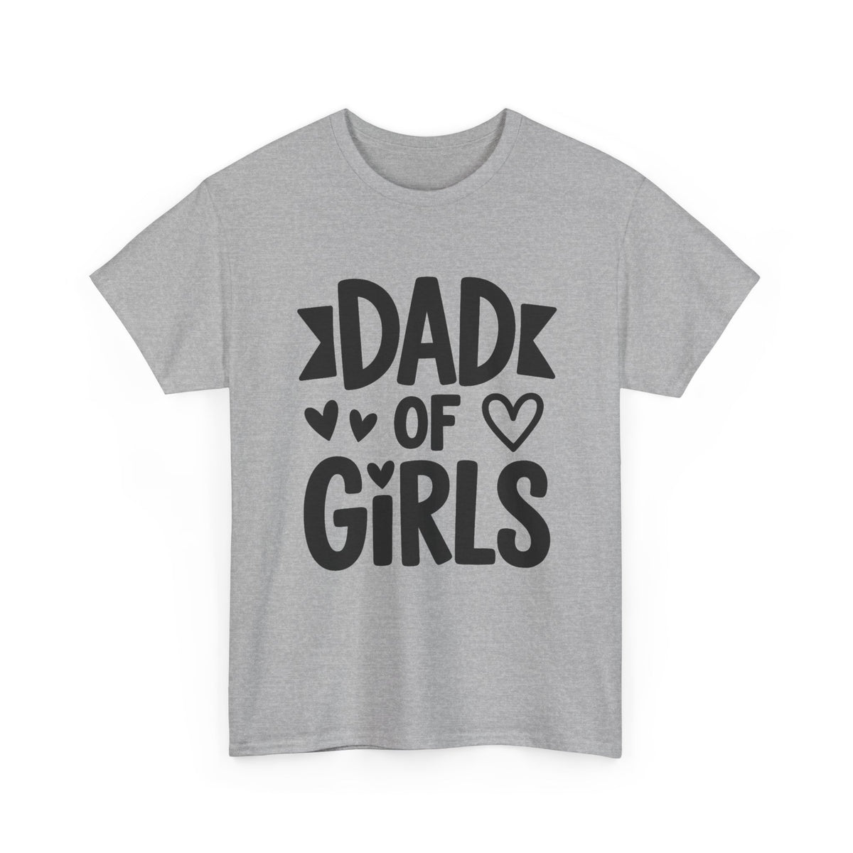 Dad of Girls T‑Shirt — Funny Daddy Tee with Hearts, Father’s Day Gift