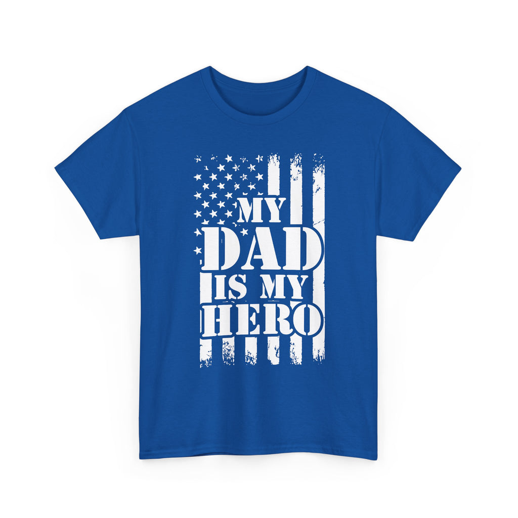 My Dad Is My Hero Flag T-Shirt