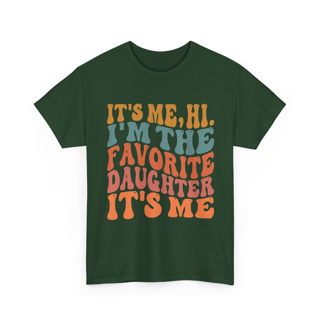Favorite Daughter T‑Shirt – Retro Groovy "It’s Me, Hi I’m The Favorite Daughter" Tee