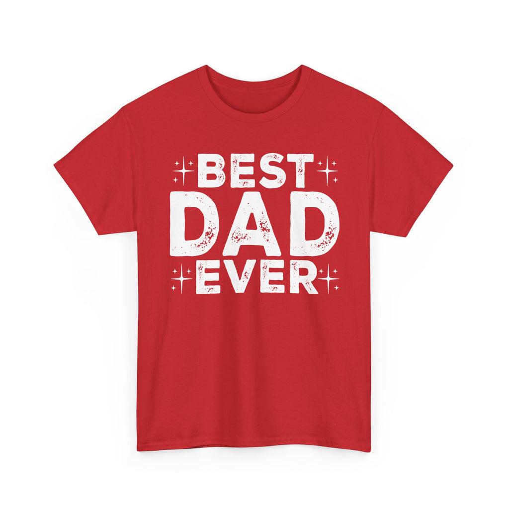 Best Dad Ever T-Shirt