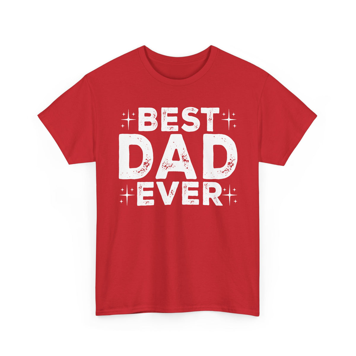 Best Dad Ever T-Shirt