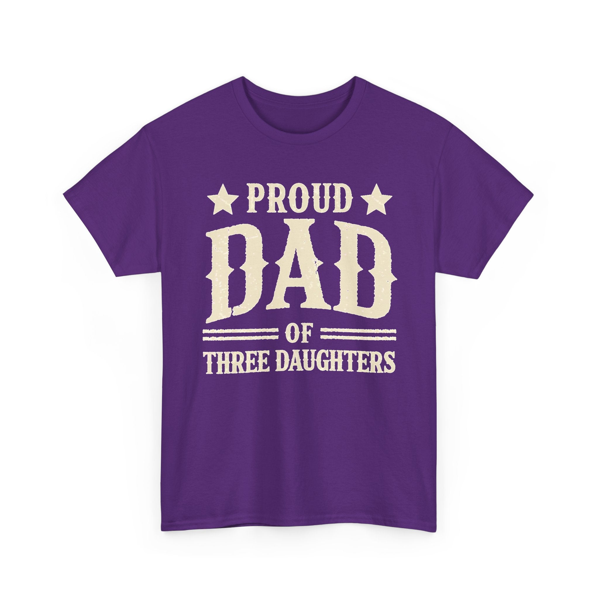 Proud Dad of Three Daughters T-Shirt