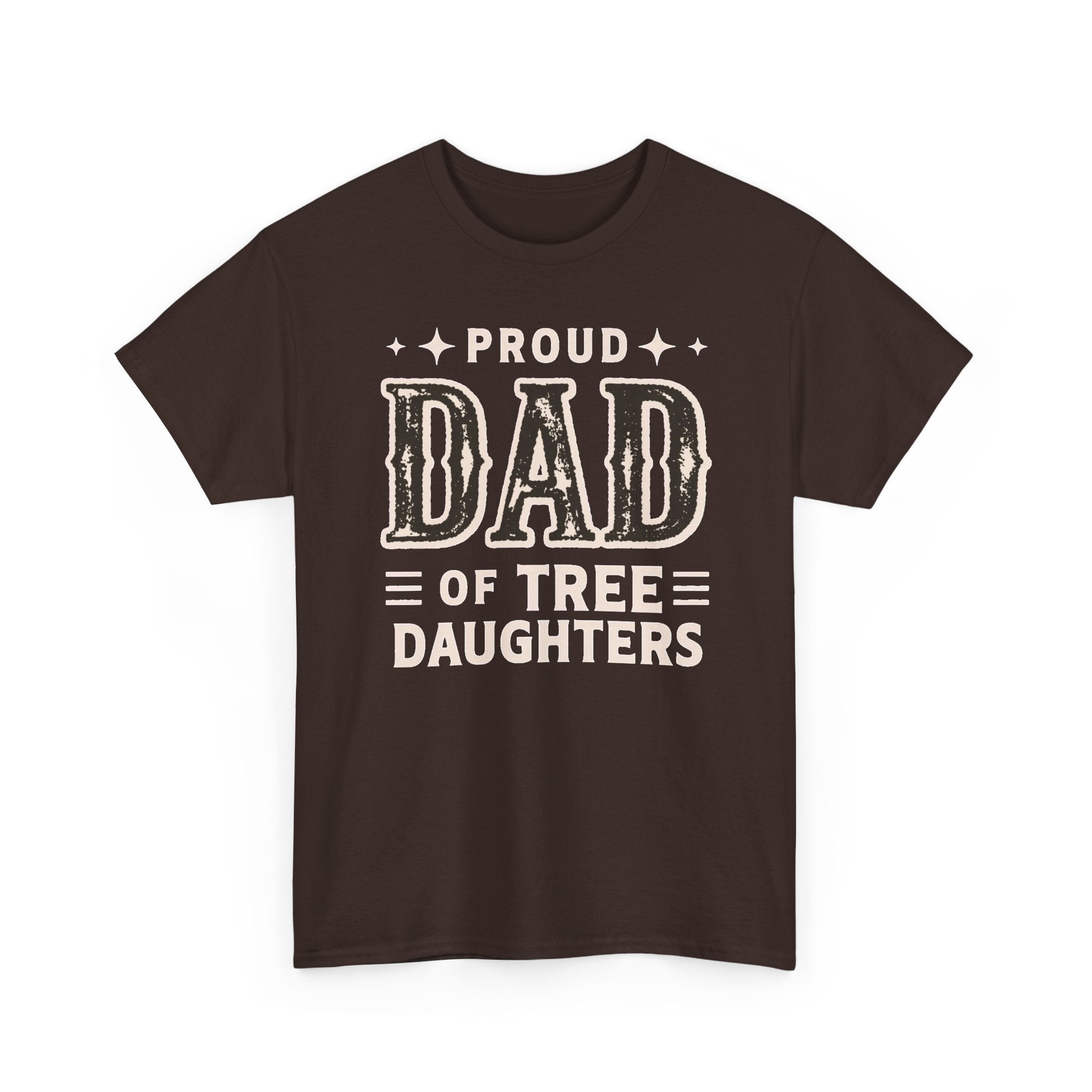 Proud Dad of Three Daughters T-Shirt