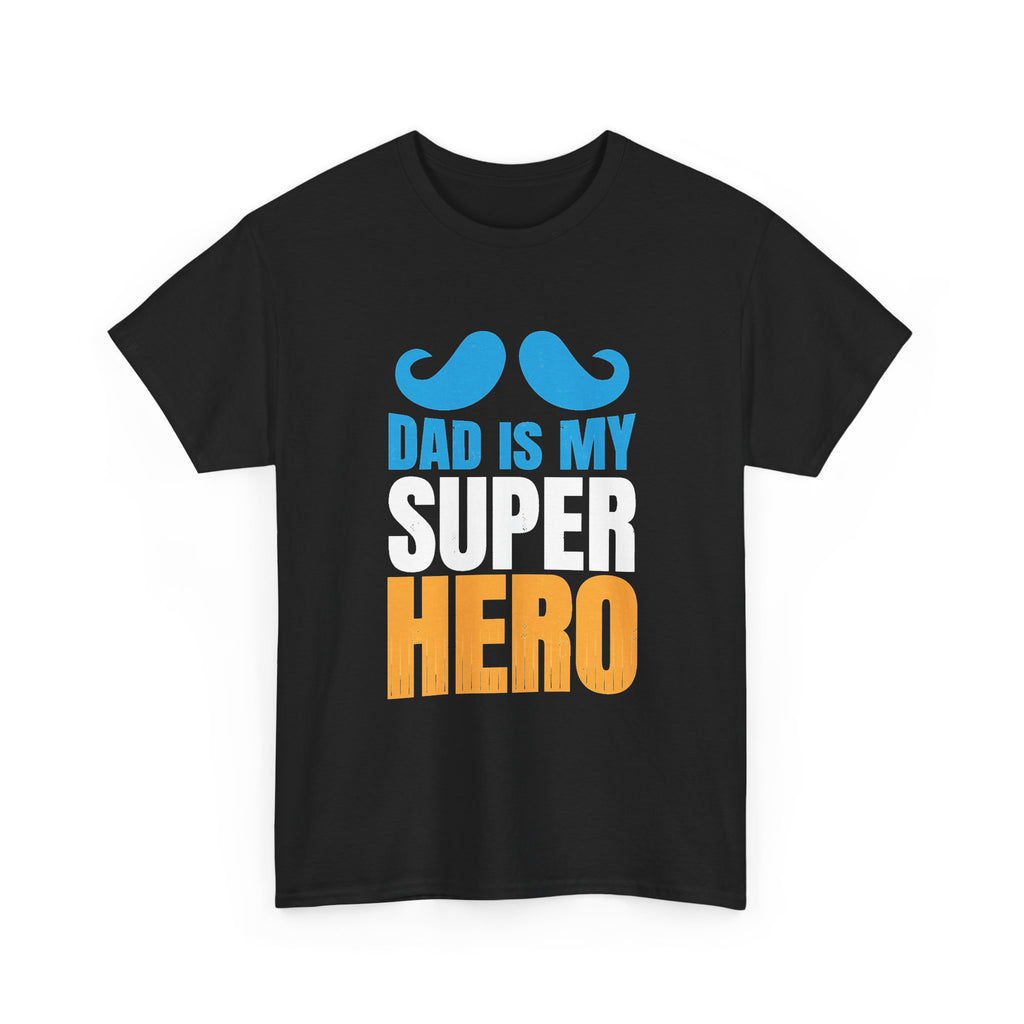 Dad Is My Superhero T-Shirt