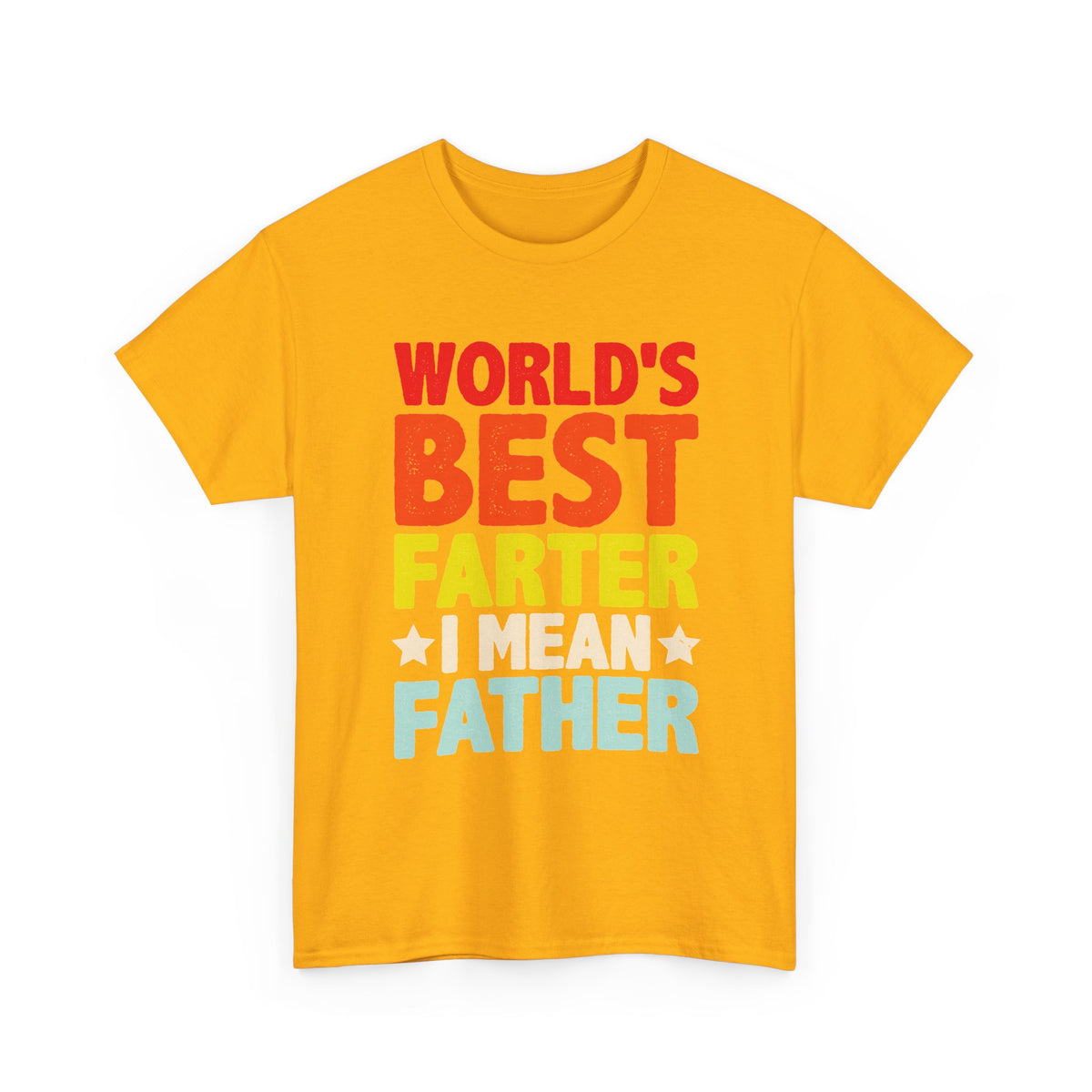 Funny Dad T-Shirt – "World's Best Farter I Mean Father" Father's Day Tee
