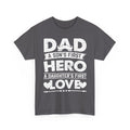 Dad: A Son’s First Hero, A Daughter’s First Love T‑Shirt