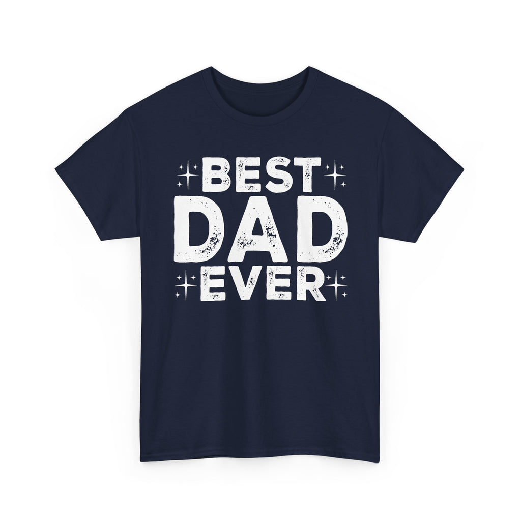 Best Dad Ever T-Shirt