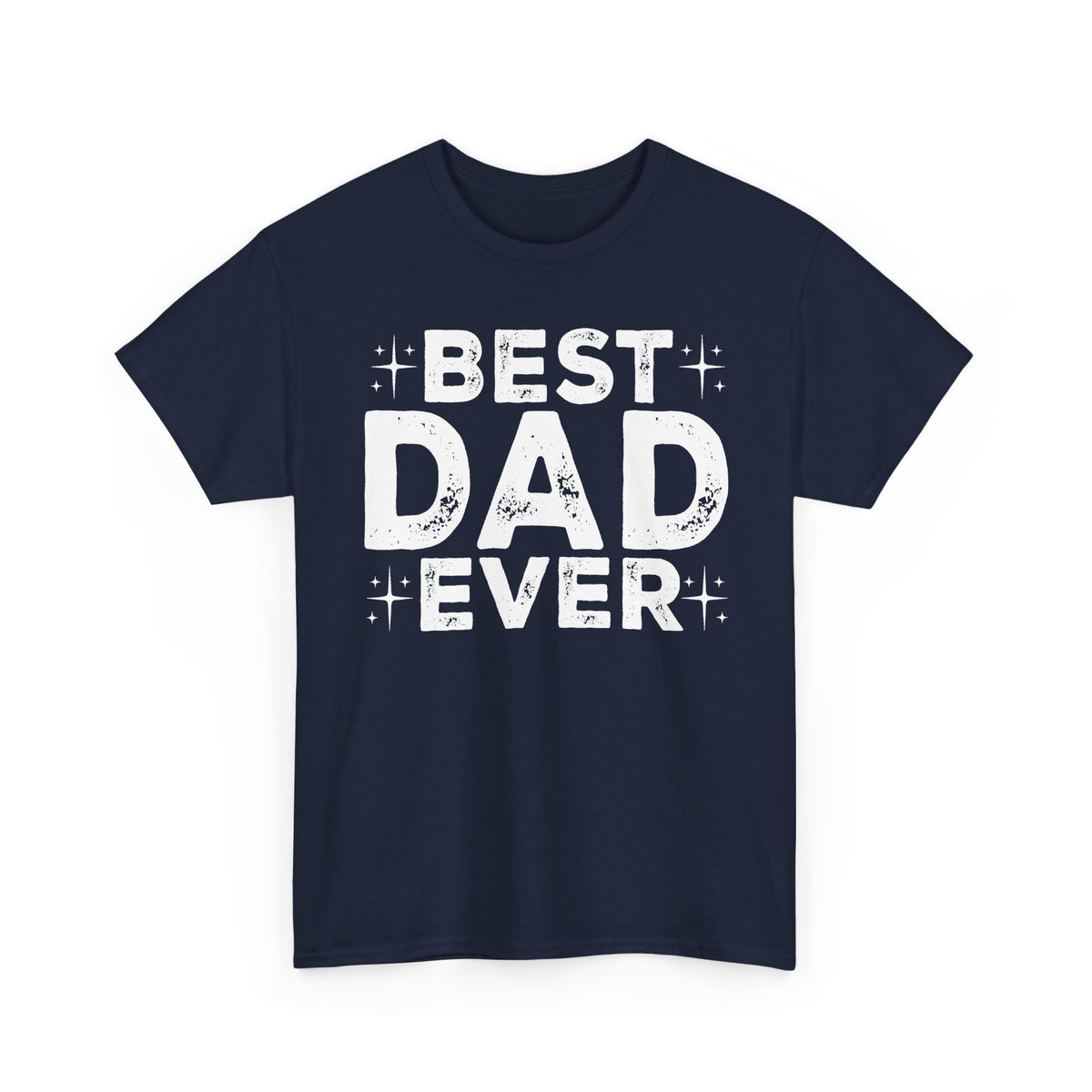 Best Dad Ever T-Shirt