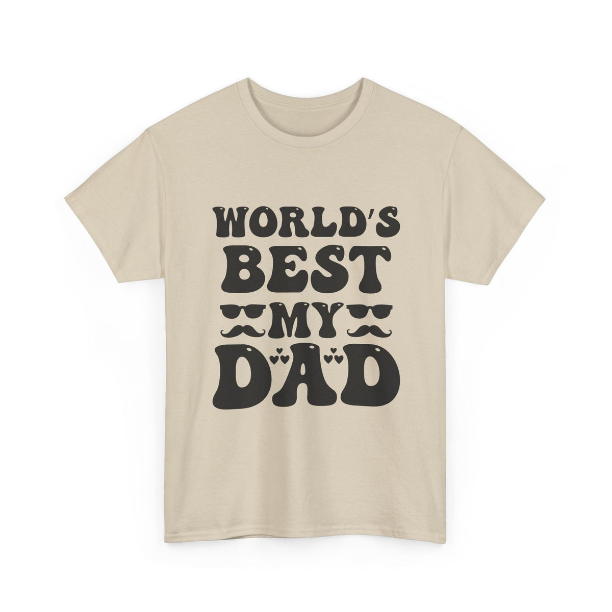 World's Best My Dad T‑Shirt — Funny Mustache Father's Day Tee