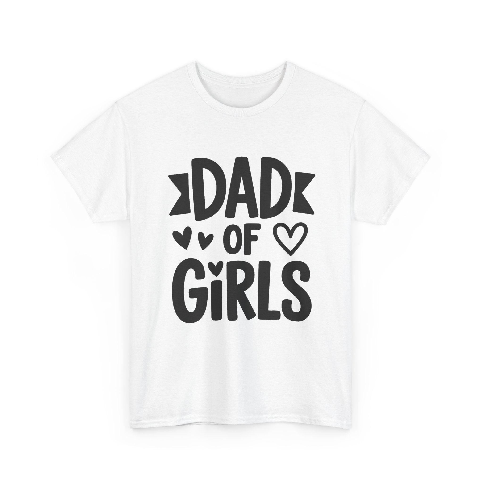 Dad of Girls T‑Shirt — Funny Daddy Tee with Hearts, Father’s Day Gift