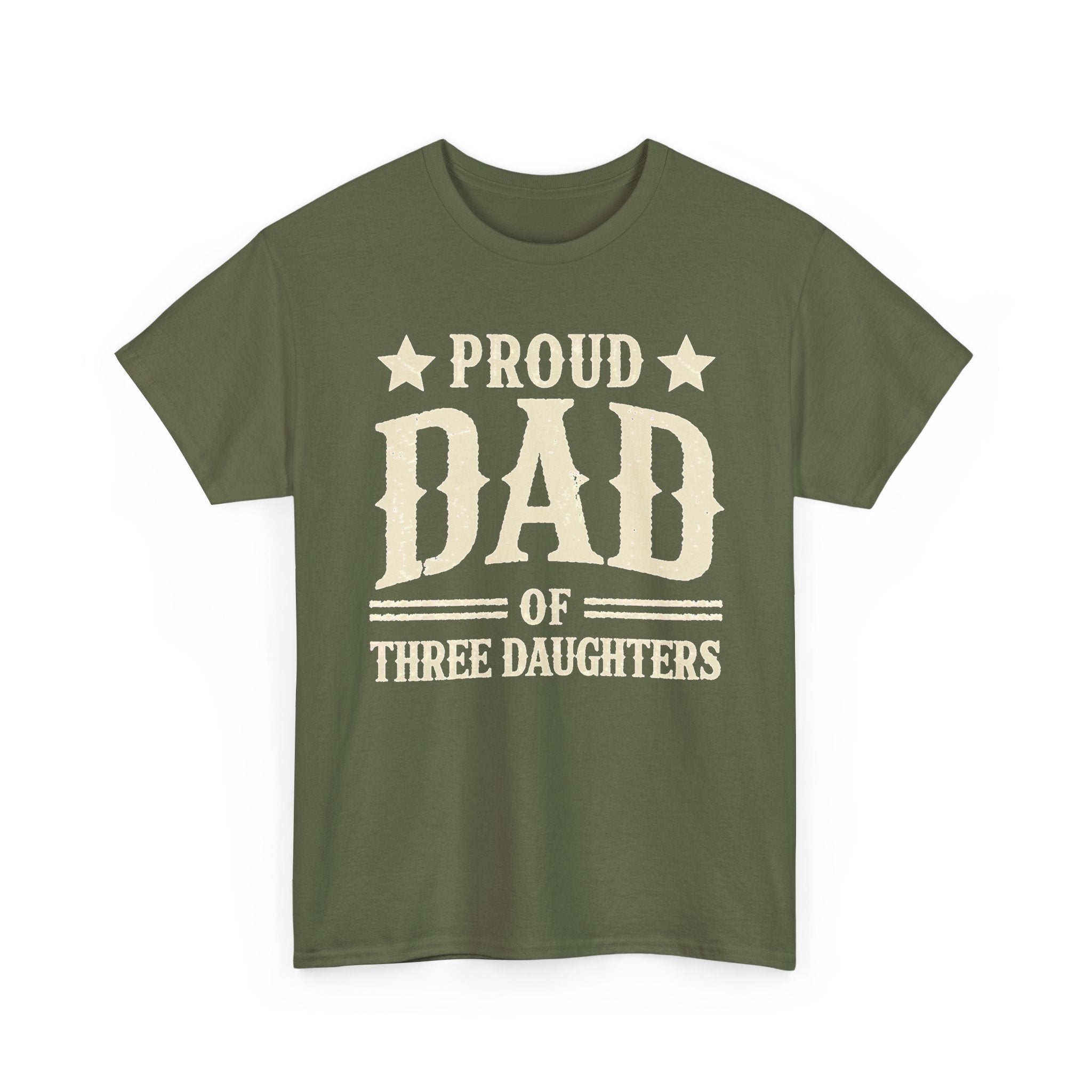 Proud Dad of Three Daughters T-Shirt