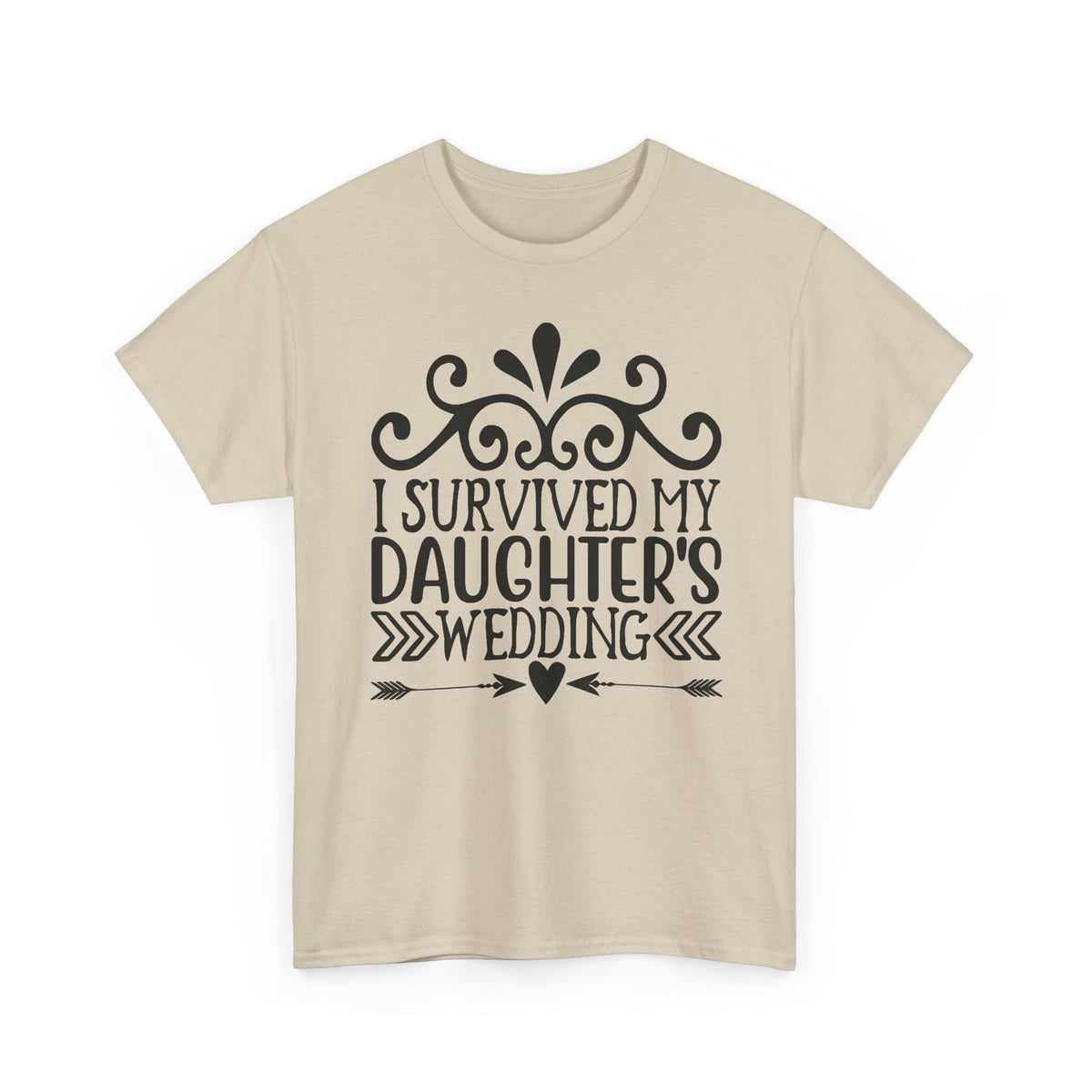 I Survived My Daughter's Wedding T-Shirt