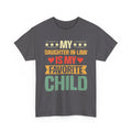 My Daughter‑In‑Law Is My Favorite Child T‑Shirt