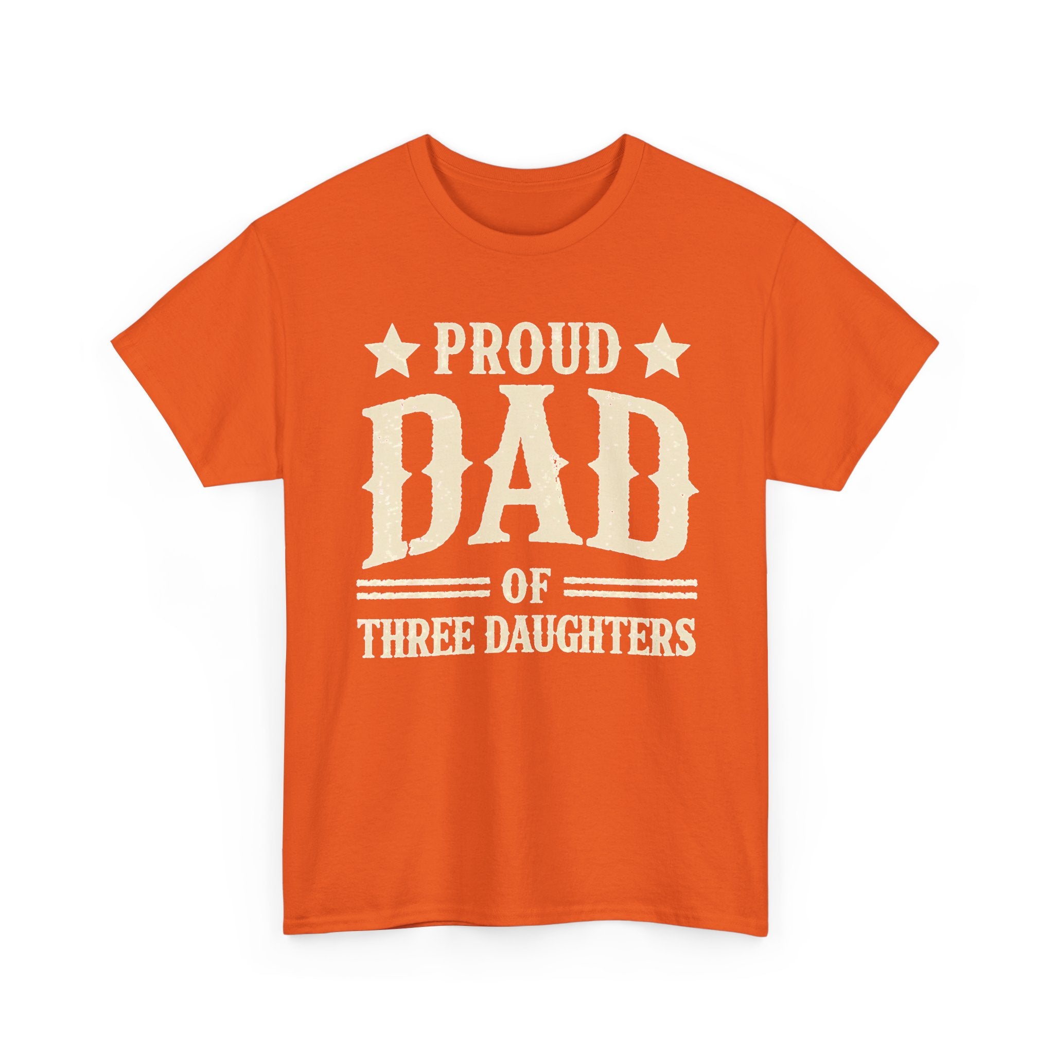 Proud Dad of Three Daughters T-Shirt
