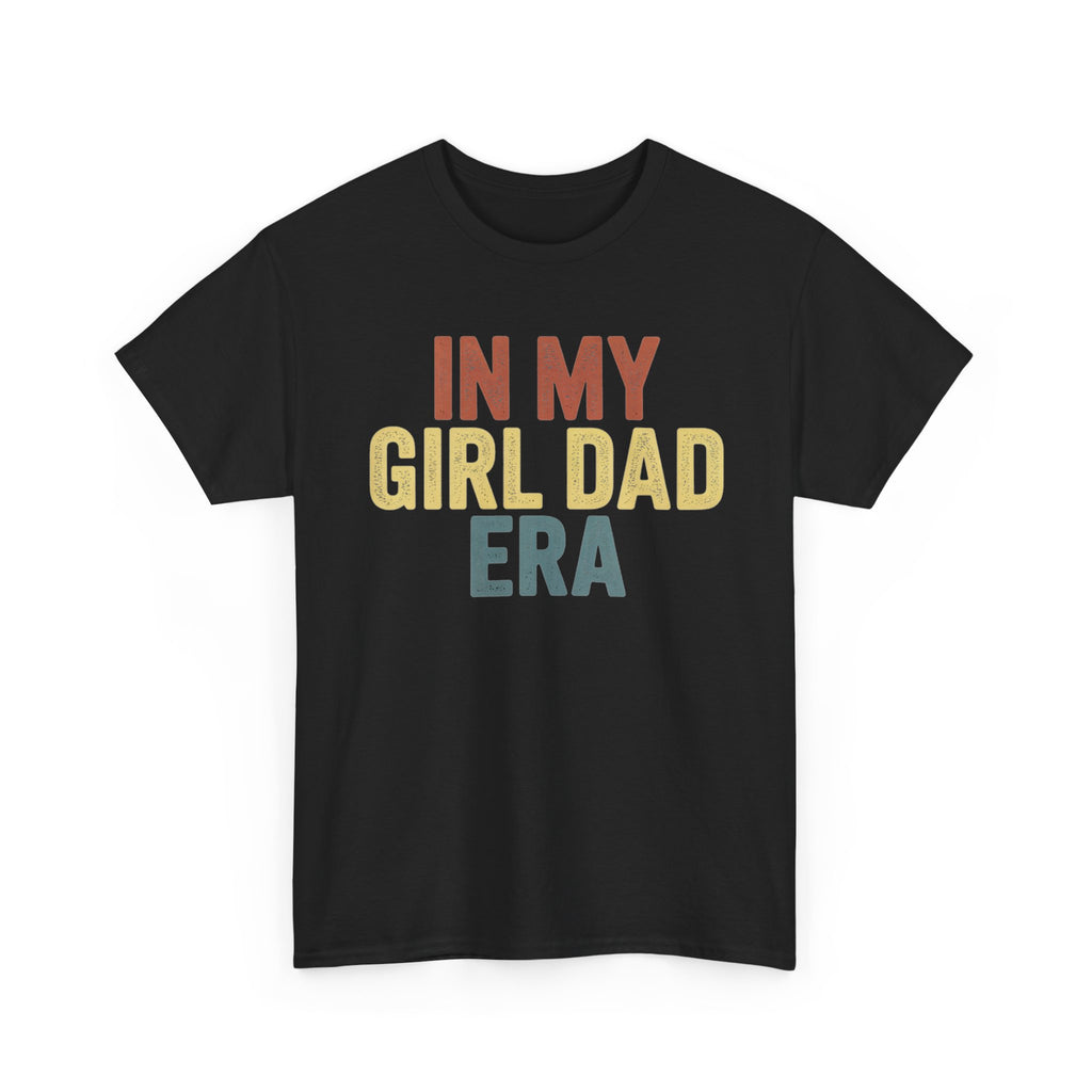 Girl Dad T-Shirt – "In My Girl Dad Era" Retro Fatherhood Tee