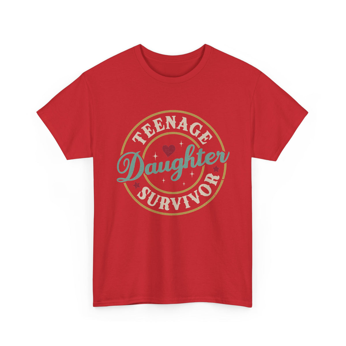 Teenage Daughter Survivor T-Shirt – Retro Heart Badge Tee for Moms & Families