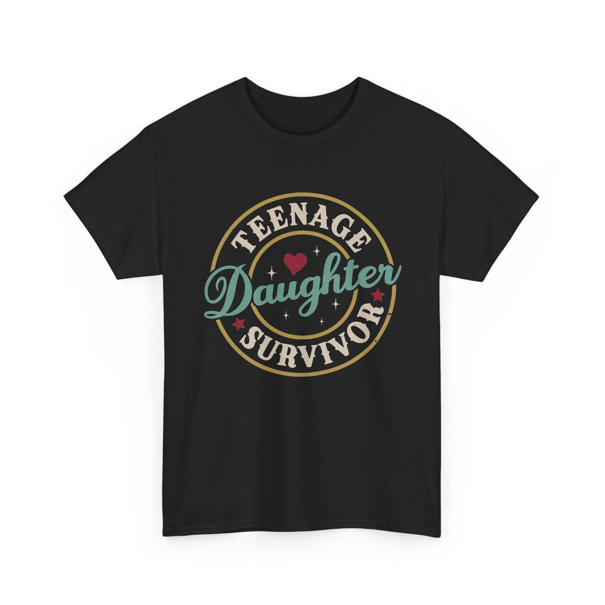Teenage Daughter Survivor T-Shirt – Retro Heart Badge Tee for Moms & Families