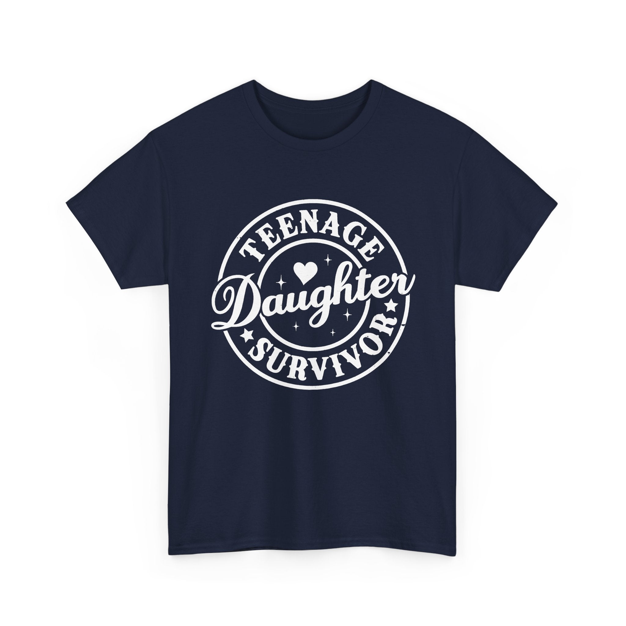 Teenage Daughter Survivor T-Shirt — Funny Mom/Dad Gift