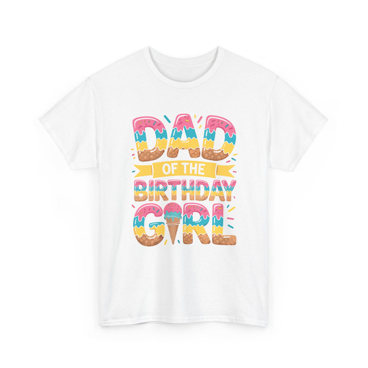 Dad of the Birthday Girl Tee — Colorful Retro Celebration Father's Day Shirt