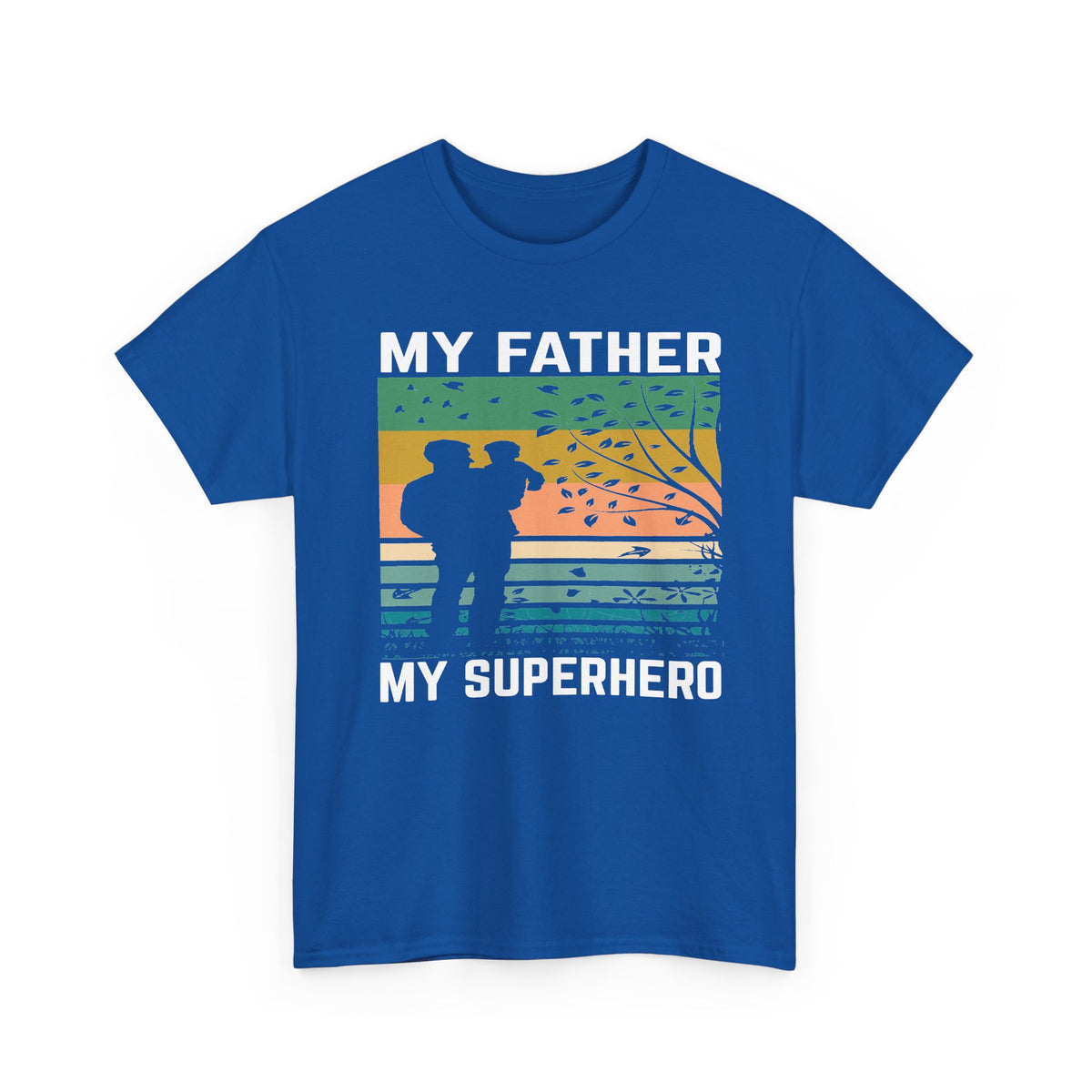My Father My Superhero T-Shirt — Vintage Father’s Day Tee for Dads & Kids