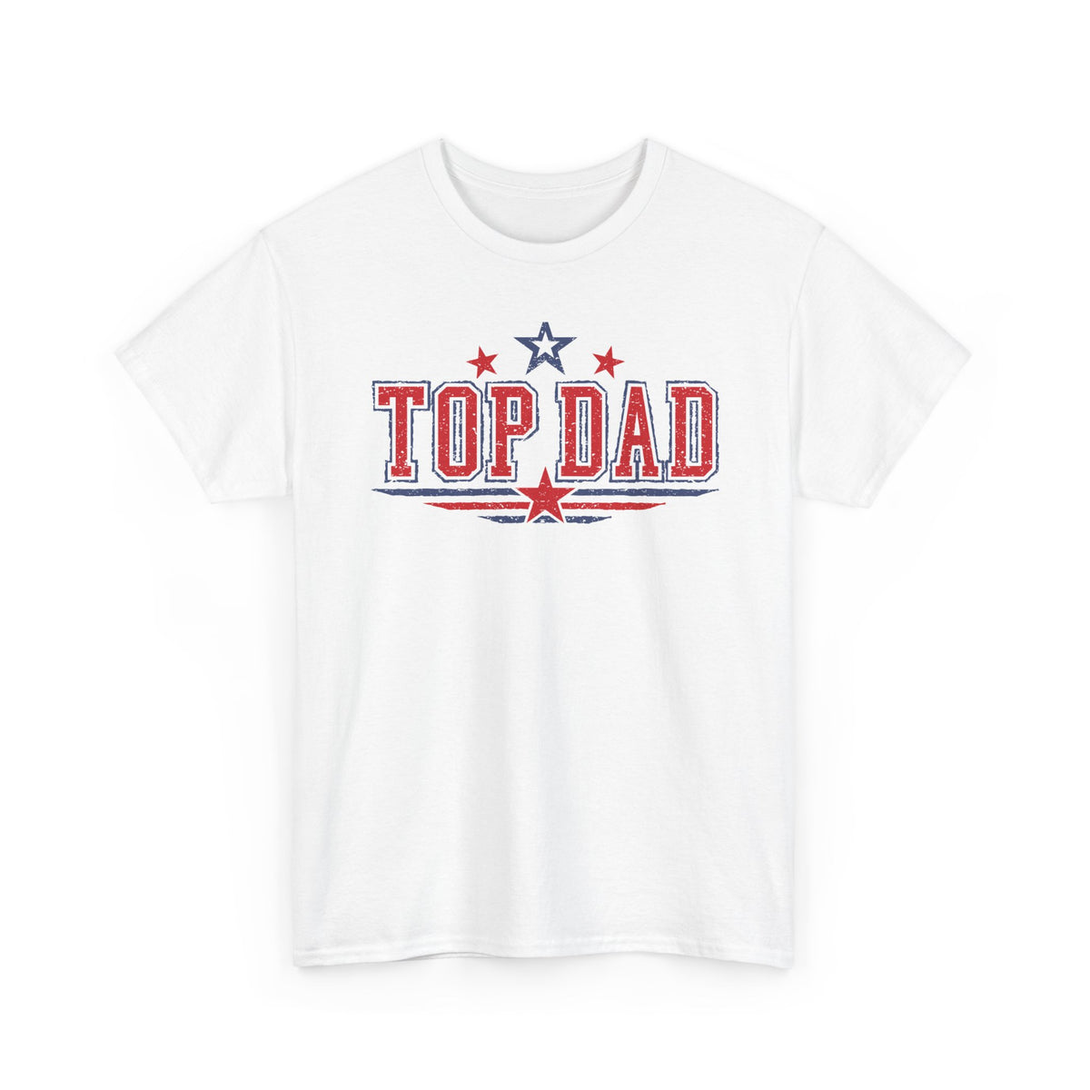 Top Dad T-Shirt – Patriotic Red & Blue Father’s Day Tee