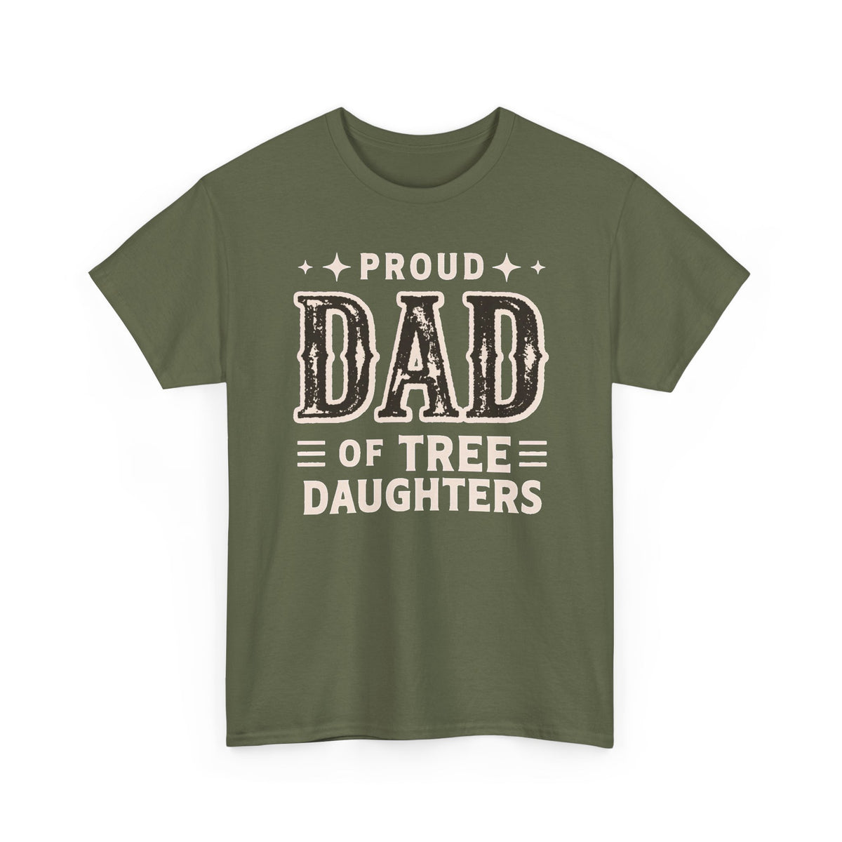 Proud Dad of Three Daughters T-Shirt