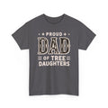Proud Dad of Three Daughters T-Shirt