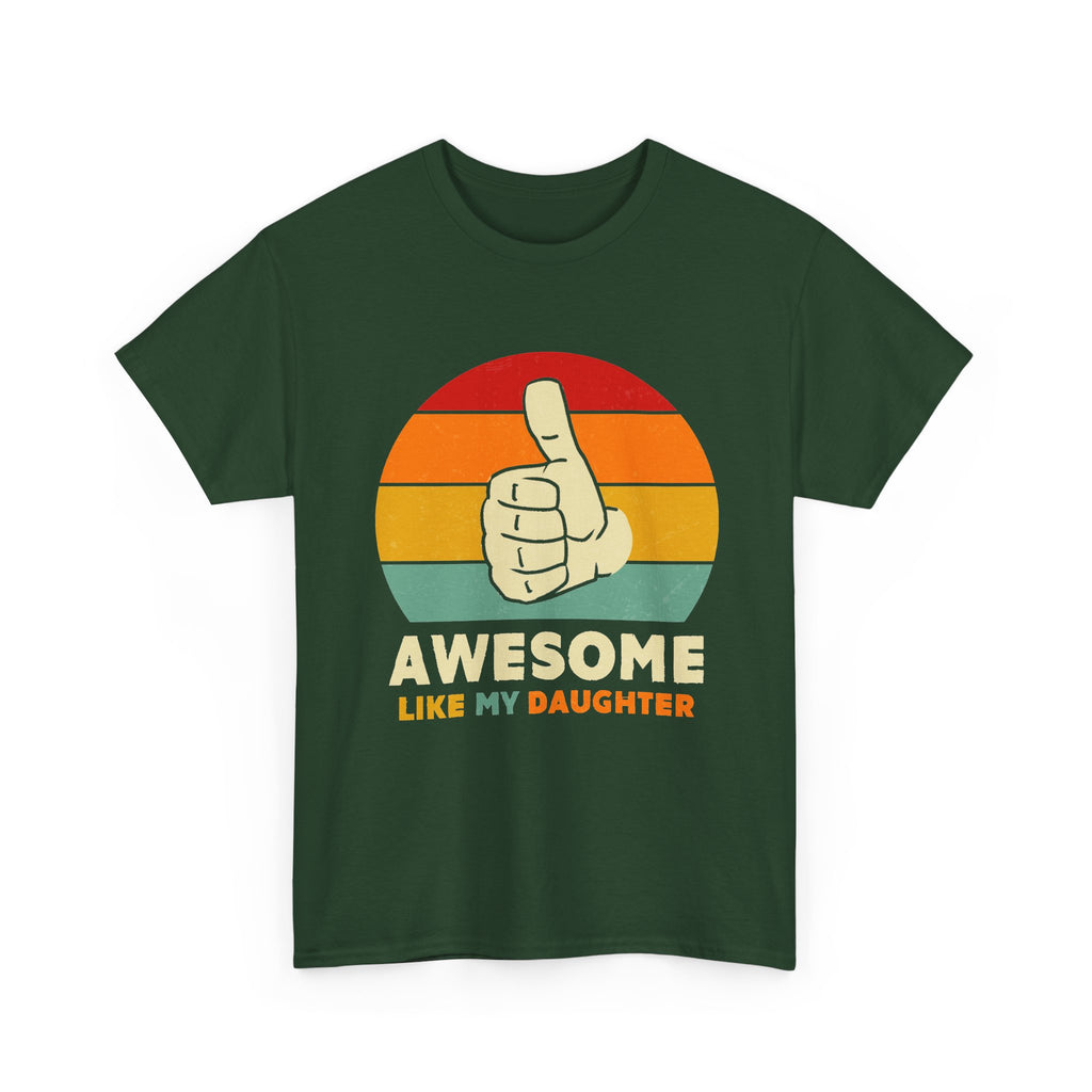 Awesome Like My Daughter T-Shirt — Retro Thumbs Up Father's Day Tee