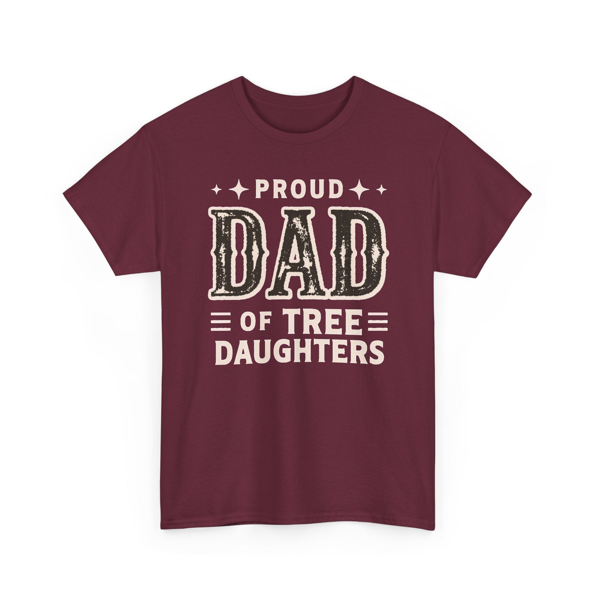 Proud Dad of Three Daughters T-Shirt