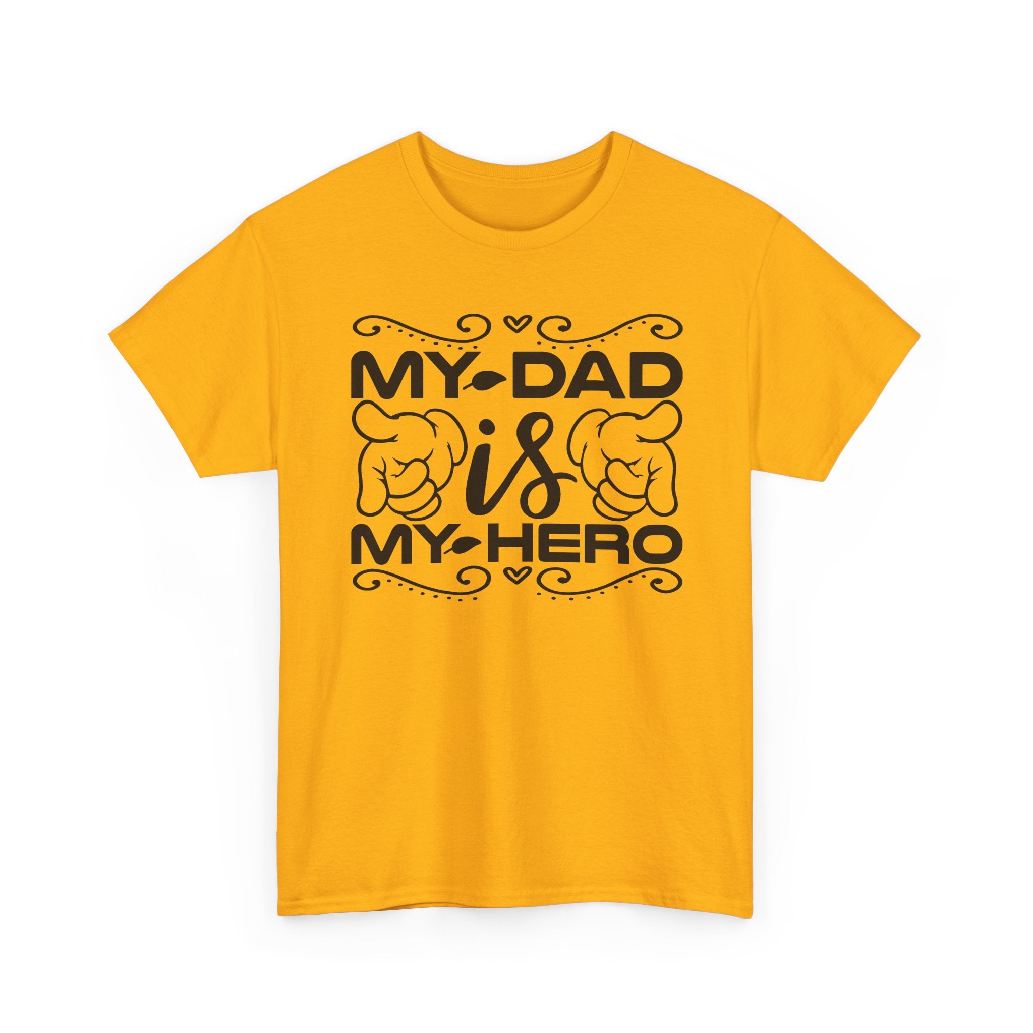 Dad Is My Hero T‑Shirt – "My Dad Is My Hero" Fathers Day Tribute Tee