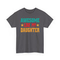 Awesome Like My Daughter T-Shirt