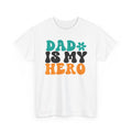 Dad Is My Hero Tee — Retro Father’s Day T‑Shirt