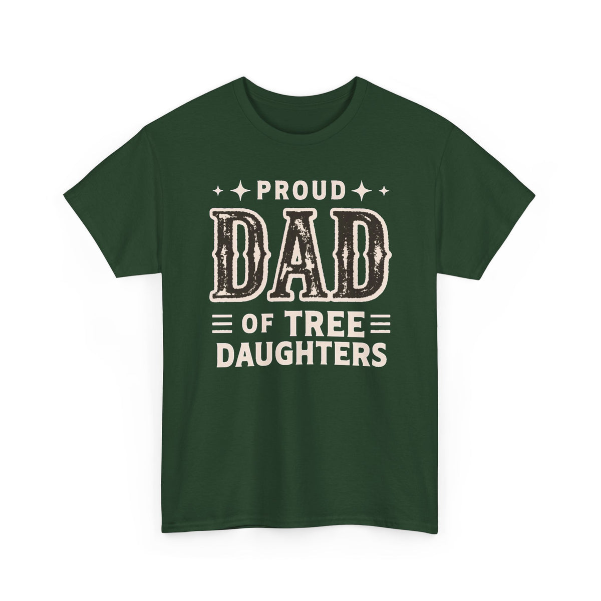 Proud Dad of Three Daughters T-Shirt